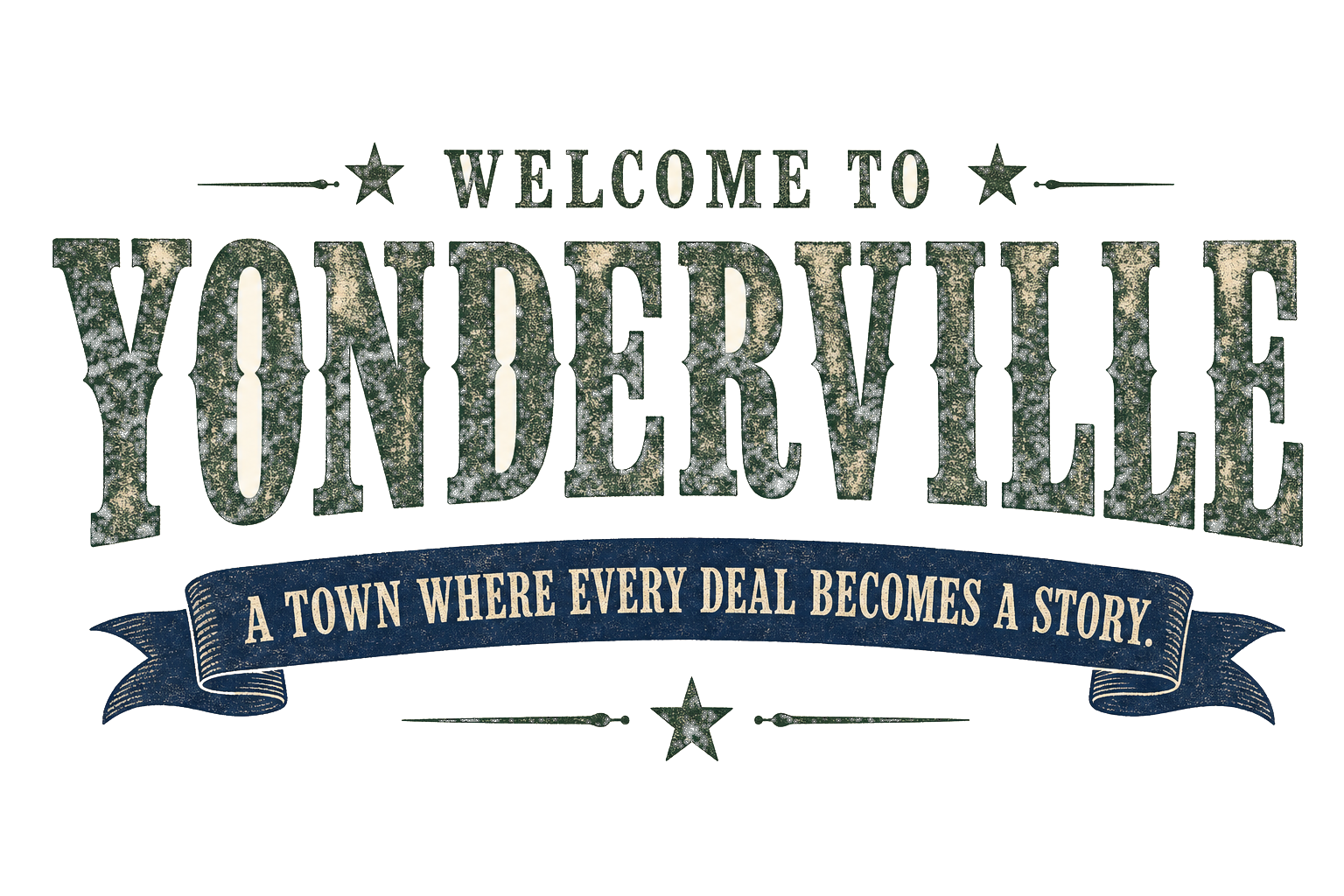 Welcome to Yonderville — A Town Where Every Deal Becomes a Story